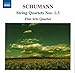Schumann: String Quartets 1-3