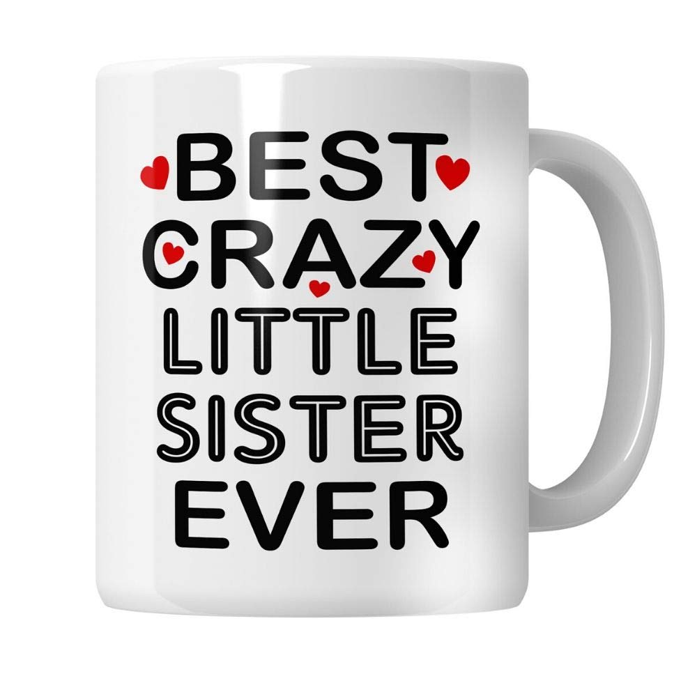 WG- Sister Birthday Gifts, Birthday Gifts Idea for Sister, Little Sister Gifts -Best Crazy Sister Mug
