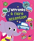 J'apprends à faire attention by 
