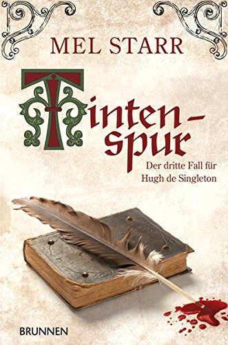 Tintenspur Der Dritte Fall Fur Hugh De Singleton Amazon De Starr Mel Bucher