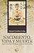 Nacimiento, vida y muerte: Según la medicina tibetana y la enseñanza dzogchén (Spanish Edition)