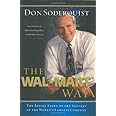 The Wal-Mart Way: The Inside Story of the Success of the World's Largest Company