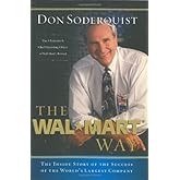 The Wal-Mart Way: The Inside Story of the Success of the World's Largest Company