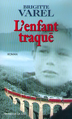 L' enfant traqué