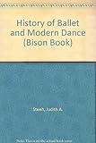 Image de History of Ballet and Modern Dance (Bison Book)