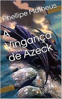 Livro A Vingança de Azeck