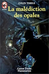 La  Malédiction des opales