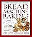 Bread Machine Baking by