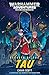 Secrets of the Tau (3) (Warhammer Adventures: Warped Galaxies)