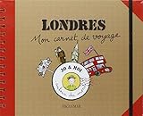 Londres : Mon carnet de voyage by