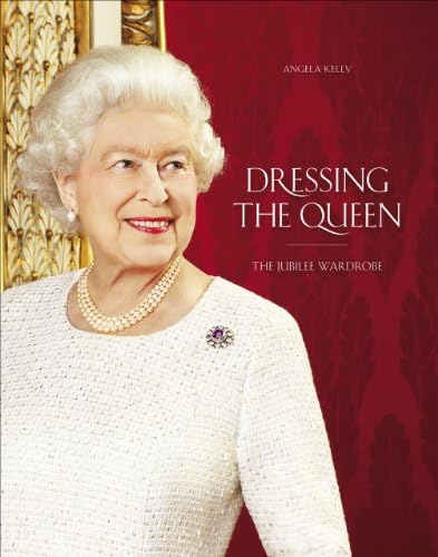 Dressing the Queen: The Jubilee Wardrobe Hardcover – January 15, 2013