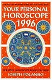 Image de Your Personal Horoscope 1996: Month-By-Month Forecast for Every Sign