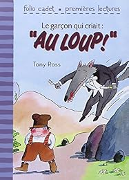 Le  garçon qui criait au loup