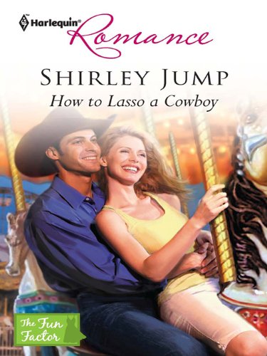 How to Lasso a Cowboy (The Fun Factor)