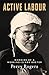 Active Labour: Memoirs of a Working-Class Doctor by Percy Rogers