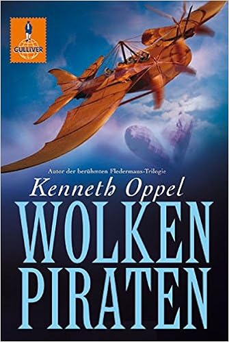 Wolkenpiraten Roman Gulliver Amazon De Oppel Kenneth Bartholl Max Ducak Danilo Blankenburg Anna Bucher