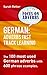 GERMAN: ADVERBS FAST TRACK LEARNING.: The 100 most used German adverbs with 600 phrase examples. by 