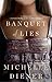 Banquet of Lies (Regency London Series Book 2)