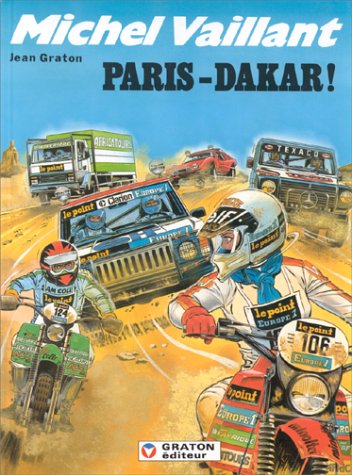 Michel Vaillant, tome 41 : Paris-Dakar ! by Jean Graton
