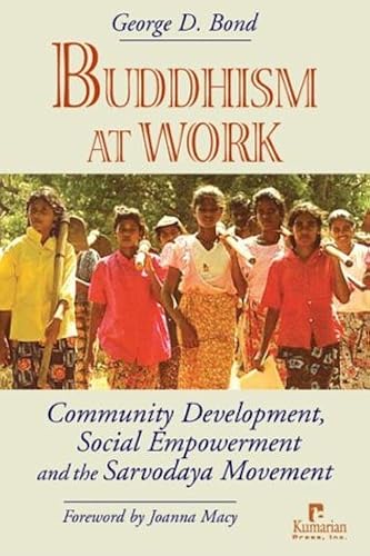 Download Buddhism at Work: Community Development, Social Empowerment and the Sarvodaya Movement PDF