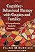 Cognitive-Behavioral Therapy with Couples and Families: A Comprehensive Guide for Clinicians