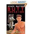 Space Raptor Butt Invasion