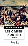 Les crises d'Orient by 