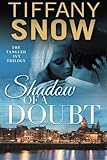 Shadow of a Doubt (Tangled Ivy)