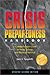 Crisis Preparedness Handbook: A Comprehensive Guide to Home Storage and Physical Survival