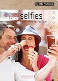 Moi et mes selfies (My Photo Book) (French Edition) by