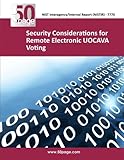 Security Considerations for Remote Electronic UOCAVA Voting by nist