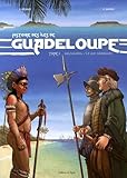 Guadeloupe tome 1 - Kaloukaera (BD LES REGIONS) (French Edition) by 