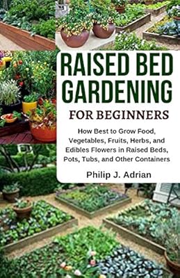 Raised Bed Gardening For Beginners How Best To Grow Food
