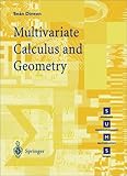 Multivariate Calculus and Geometry, Dineen, Sean, 3540761764