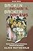 Broken Promises, Broken Dreams: Stories of Jewish and Palestinian Trauma and Resilience by 