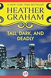 Front cover for the book Tall, Dark, and Deadly by Heather Graham