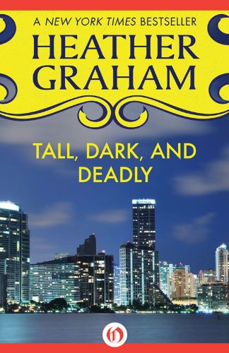 Tall, Dark, and Deadly