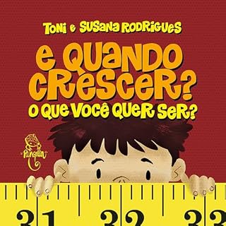 Livro E quando crescer? O que você quer ser?