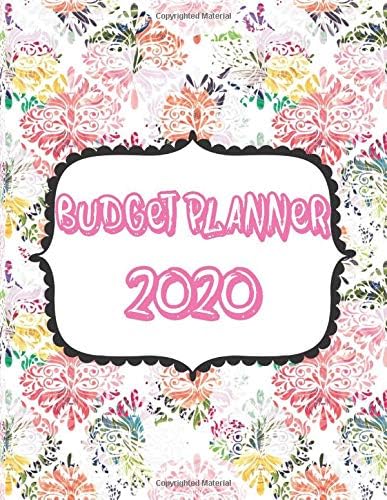 Budget Planner 2020: Budget Binder, Financial and Savings goals, Bank Account, Credit Card, Debit, Income and Expense Tracker, Pay Checklist, ... Review January - December, Yearly Overview.