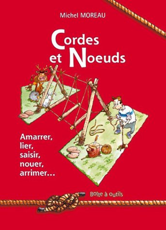 Cordes & noeuds