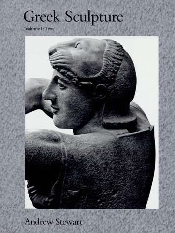 Greek Sculpture : An Exploration (2-Volume Set)