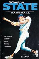 WinningSTATE-Baseball: The Athlete's Guide to Competing Mentally Tough (4th Edition) 0976536102 Book Cover