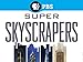 Super Skyscrapers