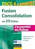 Fusion Consolidation - DSCG 4 - 2e éd - en 25 fiches by 