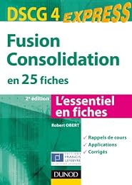 Fusion consolidation en 25 fiches