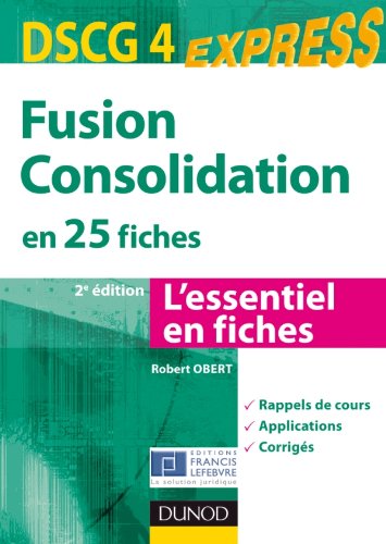 Fusion Consolidation - DSCG 4 - 2e éd - en 25 fiches by (Paperback)