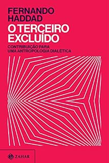 Livro O terceiro excluído: Contribuição para uma antropologia dialética