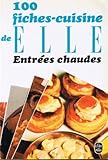 Fiches cuis.elle entrees chaudes by 