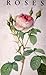 P.-J. Redoute roses by