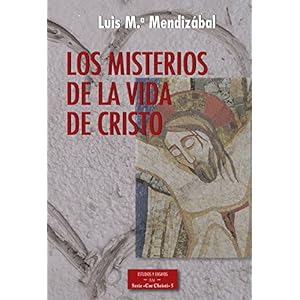 Los misterios de la vida de Cristo
